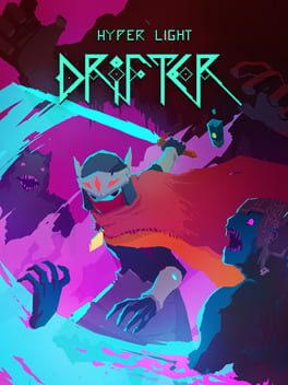hyper-light-drifter